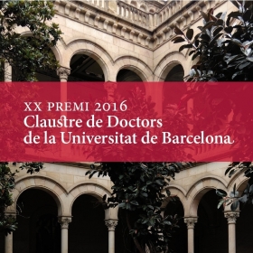 XX Premi Claustre de Doctors Universitat de Barcelona, 2016 - Xevi Camprubí